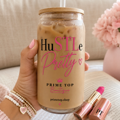Hustle Pretty Tumbler
